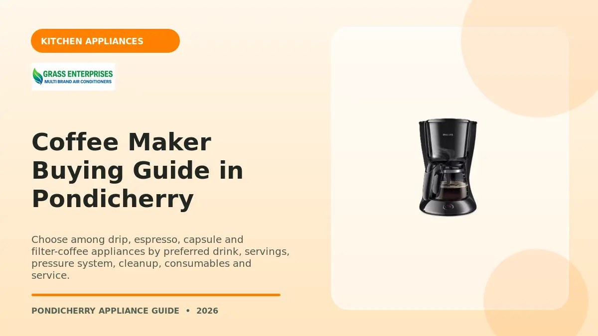Coffee Maker Buying Guide in Pondicherry illustrated guide from Grass Enterprises Pondicherry