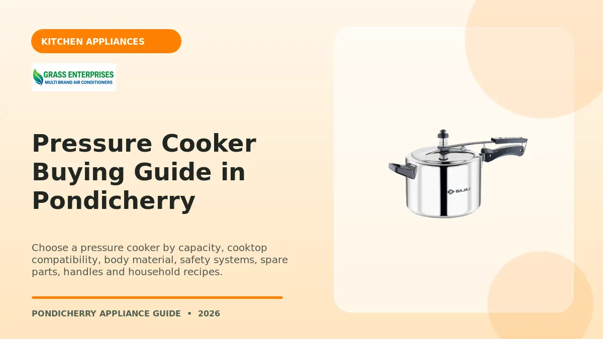 Pressure Cooker Buying Guide in Pondicherry illustrated guide from Grass Enterprises Pondicherry