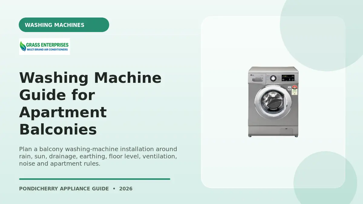 Washing Machine Guide for Apartment Balconies illustrated guide from Grass Enterprises Pondicherry