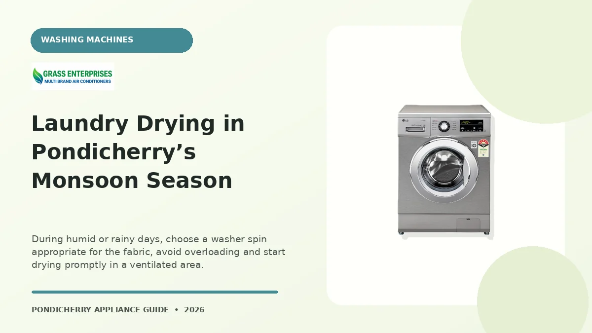 Laundry Drying in Pondicherry’s Monsoon Season appliance guide illustrated by Grass Enterprises, Pondicherry